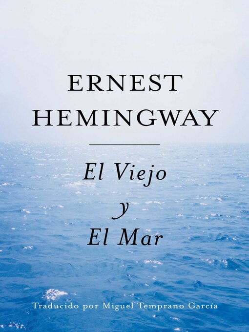 Title details for El Viejo y El Mar (Spanish Edition) by Ernest Hemingway - Available
